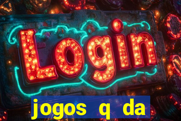 jogos q da dinheiro de verdade
